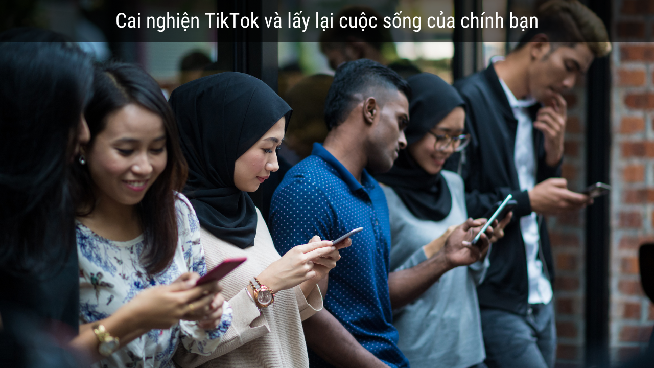 cai nghiện TikTok